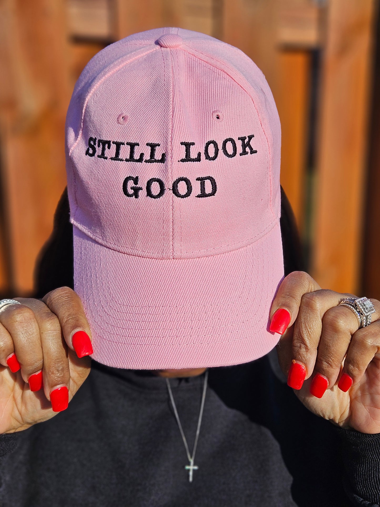 STILL LOOK GOOD Ladies Hat