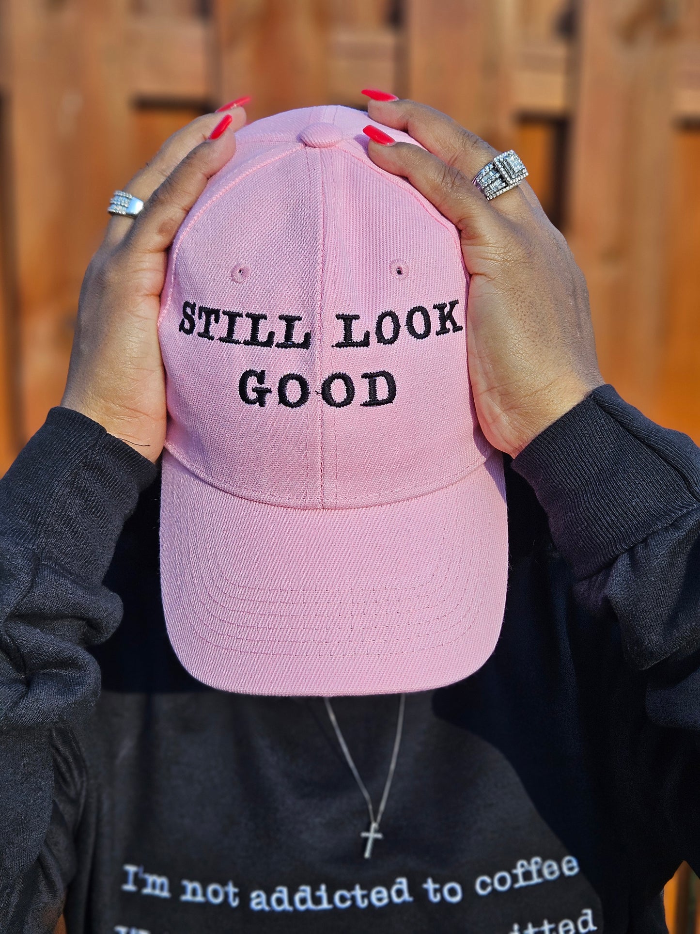 STILL LOOK GOOD Ladies Hat